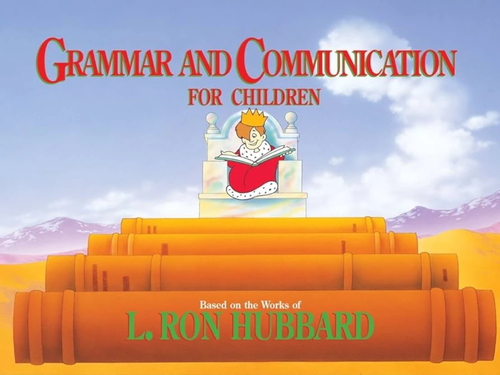 Grammar and Communication based on the works by L. Ron Hubbard